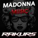 Madonna - Music (Rakurs Remix)