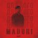 Maduri - Для Кого