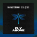 Mahmut Orhan & Sena Sener - Fly Above
