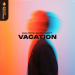 MALCEVS, SILEM TAERT - Vacation