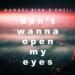 Manuel Riva & Eneli - Dont Wanna Open My Eyes