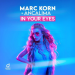 Marc Korn & Ancalima - In Your Eyes (Bodybangers & Marc Korn Radio Edit)