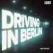 Mari Ferrari - Driving in Berlin (Radio Mix)