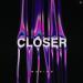 Marime - Closer