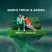 Mario Fresh & Andra - Brate Straine