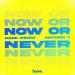 Mark Mendy & Mathew V - Now or Never