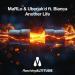 MaRLo, Uberjak'd & Bianca - Another Life