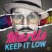 Martis - Keep It Low