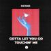 Matroda - Touchin' Me