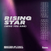 Matter of Tact & Husson & Sharie - Rising Star (Who You Are)
