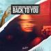 Matvey Emerson & Michel Fannoun - Back to You