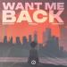 Maunavi, Macly & Lintrepy - Want Me Back