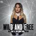 Max Fane & Виктория Комерженко - Wild And Free