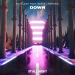 Max Lean feat. Reece Lemonius - Down