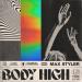 Max Styler - Body High (feat. Sanna Martinez)