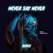 Max Tarconi - Never Say Never (Remix)