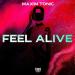 Maxim Tonic - Feel Alive