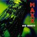 Maxx - No more