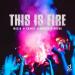 Mazza feat. Charly Lownoise x Rocco - This Is Fire