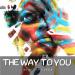 MD DJ feat. Lara Green - The Way to You