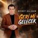 Mehmet Balaman - Geri Mi Gelecek