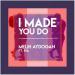 Melih Aydogan feat. Ria - I Made You Do