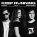 Melis Treat, PHURS, VILIA - Keep Running