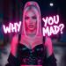 Melisa - Why You Mad