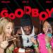 Mellissa, Moliy, Joey B & Chopstix - Goodboy (Kweku)