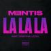 Mentis feat. Cristina Lizzul - La La La
