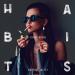Mentol feat. Juliet - Habits (Stay High)