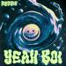 Mersiv - YEAH BOI