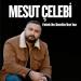 Mesut Çelebi - Felek Ne Derdin Var İse