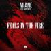 Miane & Camden Cox - Fears In The Fire