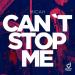 Micah - Cant Stop Me