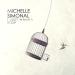 Michelle Simonal - I Just Wanna Stop