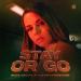 Mike Helan, lisawanderlust - Stay Or Go