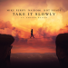 Mike Perry & Nairobi & Hot Shade feat. Amanda Reifer - Take It Slowly