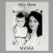 Mila Moon - Мама