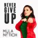 MILA NITICH - Never Give Up