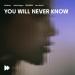 Mindblow, Adrian Saguna, OZLEMEK & Carla Stefani - You Will Never Know