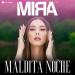 Mira - Maldita Noche