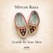 Mircan Kaya - Grabile Ya Nane Mori (Live)