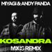 Miyagi & Andy Panda - Kosandra (Mikis Remix Radio Edit)