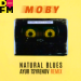 Moby - Natural Blues (Ayur Tsyrenov DFM Remix)