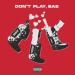 Молодой Платон feat. Пошлая Молли & Yanix - DON'T PLAY BAE