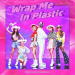 momoland & CHROMANCE - Wrap Me In Plastic