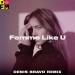 Monaldin & Emma Peters - Femme Like U (Teenex Remix)