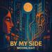 Moonlight - By my side