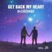 Mordkey - Get Back My Heart
